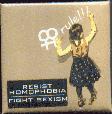 Rule: Resist Homophobia! Fight Sexism! Rule: Resist Homophobia! Fight Sexism!